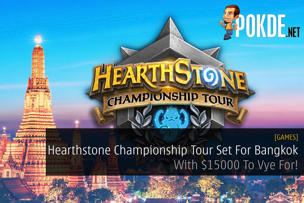 Hearthstone Championship Tour Set For Bangkok With 15000 To Vye For
