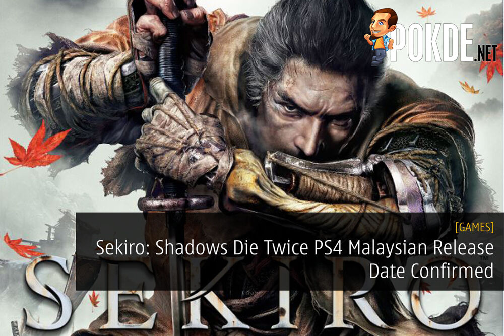 Sekiro Shadows Die Twice PS4 Malaysian Release Date Confirmed Cover ?w=1000