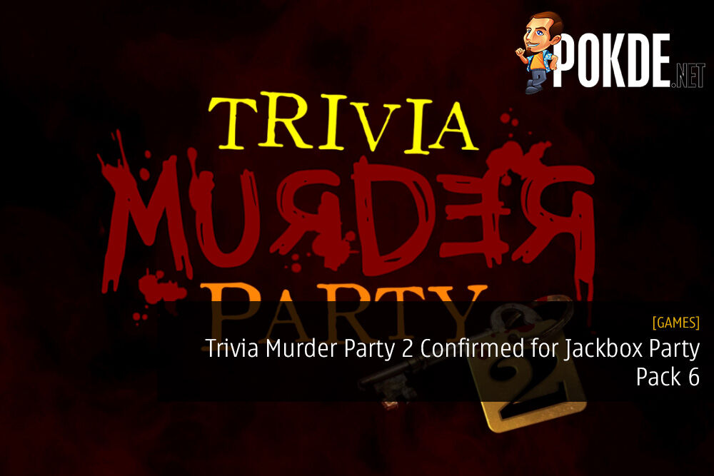 trivia murder party shows up on which jackbox game