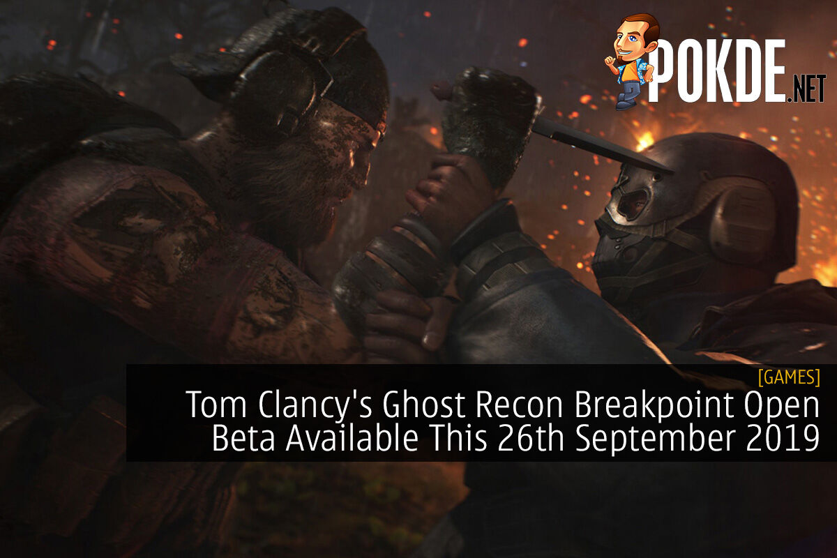Tom Clancy's Ghost Recon Breakpoint Open Beta Available ...