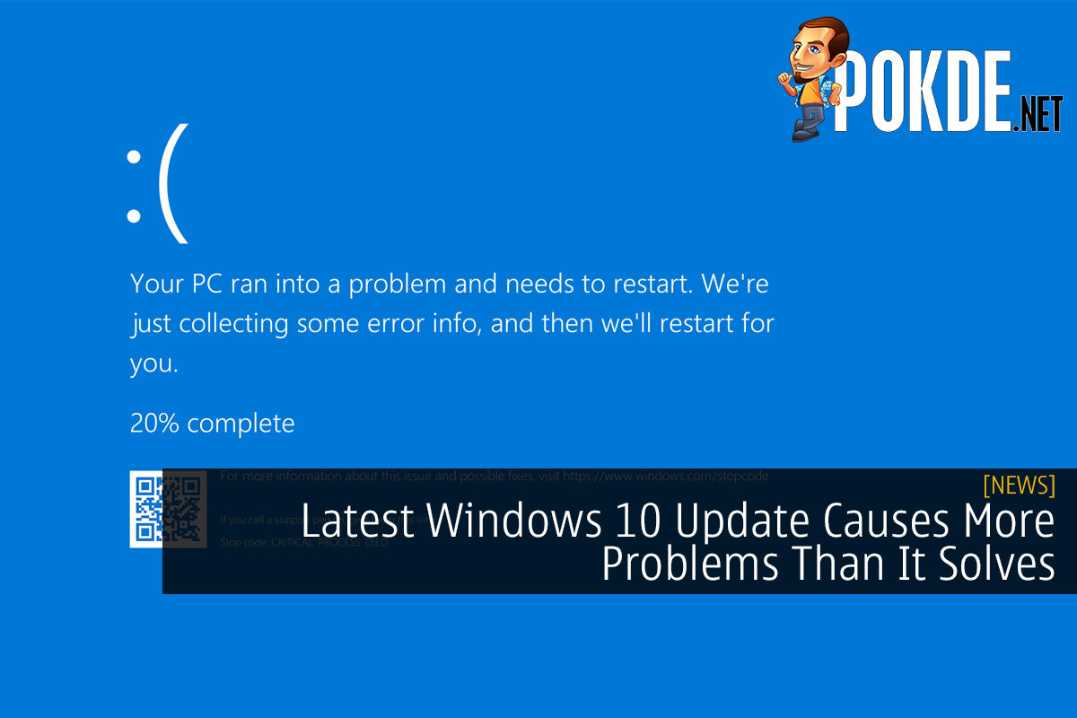 Latest Windows 10 Update Causes More Problems Than It Solves – Pokde.Net