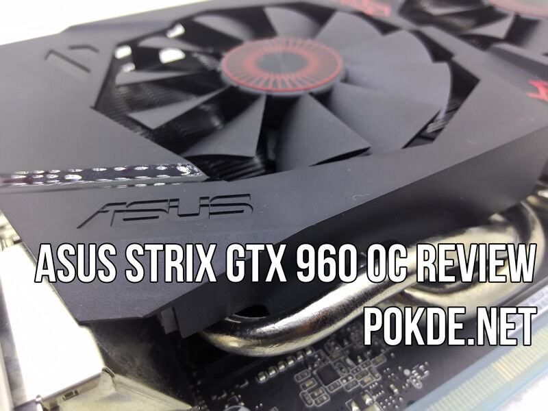 ASUS STRIX GTX 960 OC Review - The 1080p sweet 60's. 20