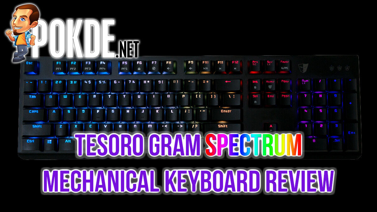 Tesoro Gram Spectrum review — mechanical feel, membrane look 24