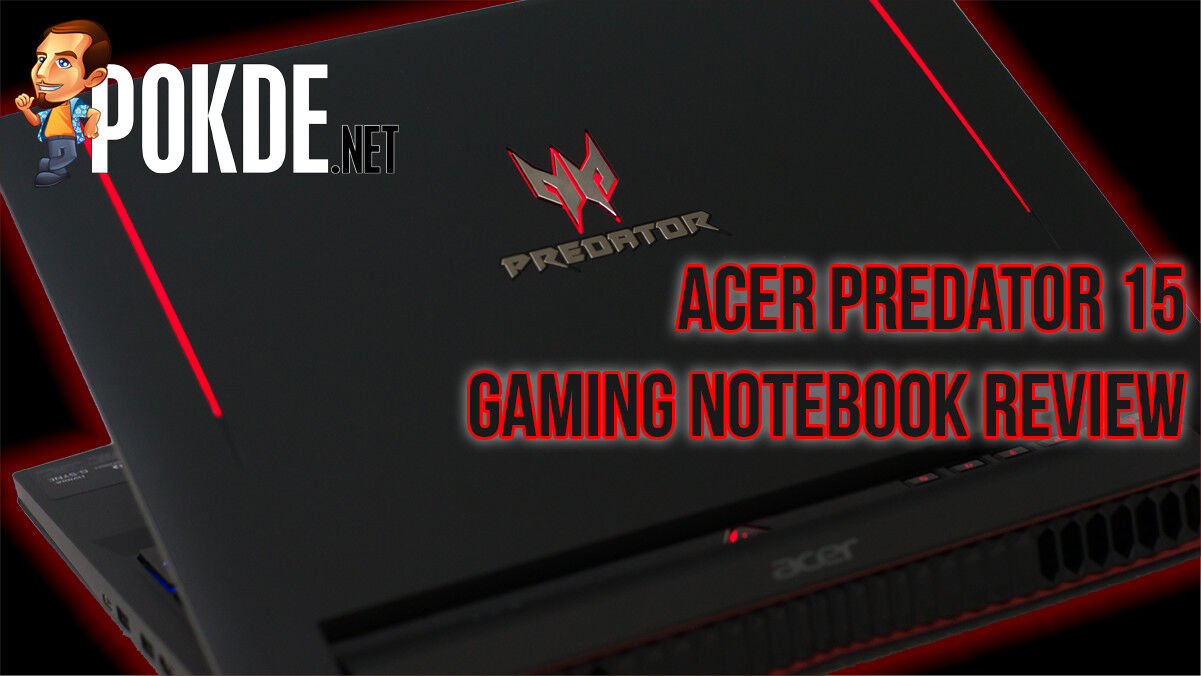 Acer Predator 15 gaming notebook review — new kid on the block 25