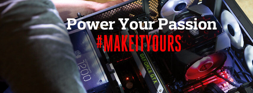 Power Your Passion and #MakeItYours with Cooler Master! 35
