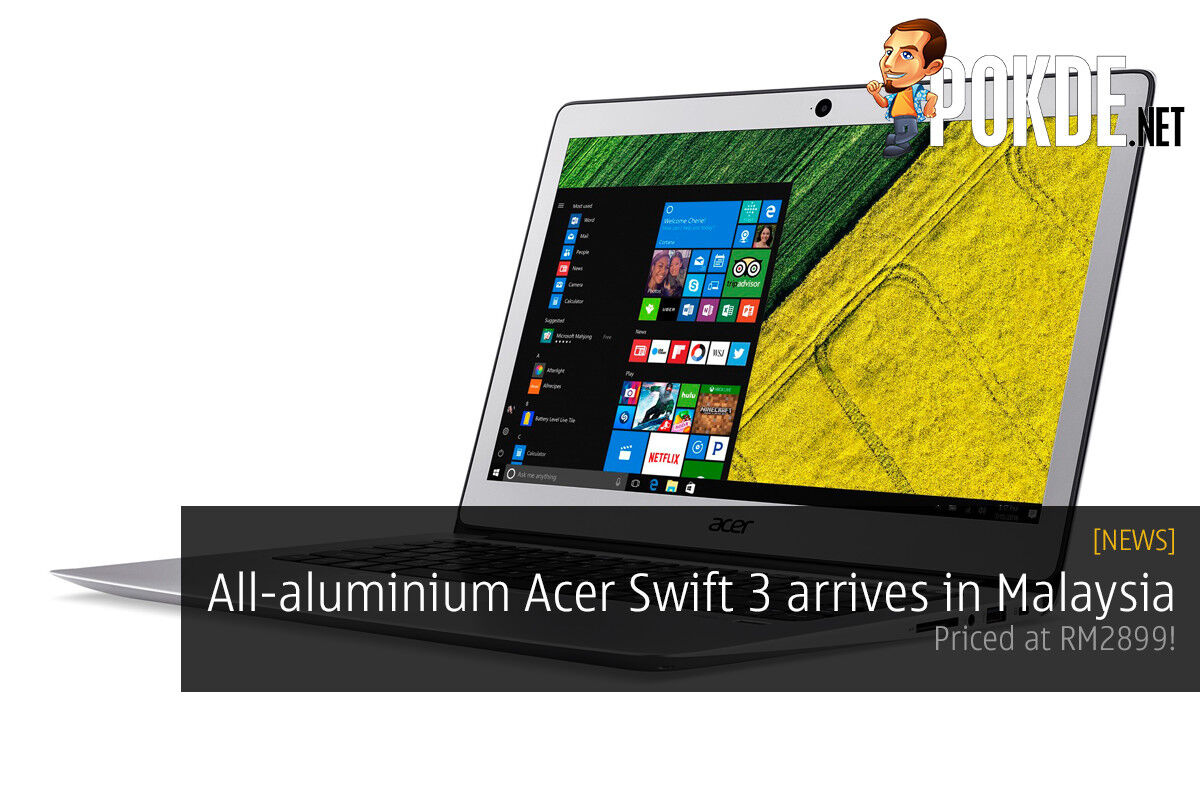 The all-aluminium Acer Swift 3 finally lands in Malaysia at RM2899! 23