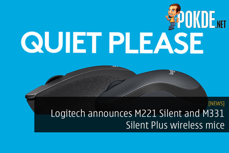 Afraid of irritating your officemates? Check out these new Logitech wireless mice 48