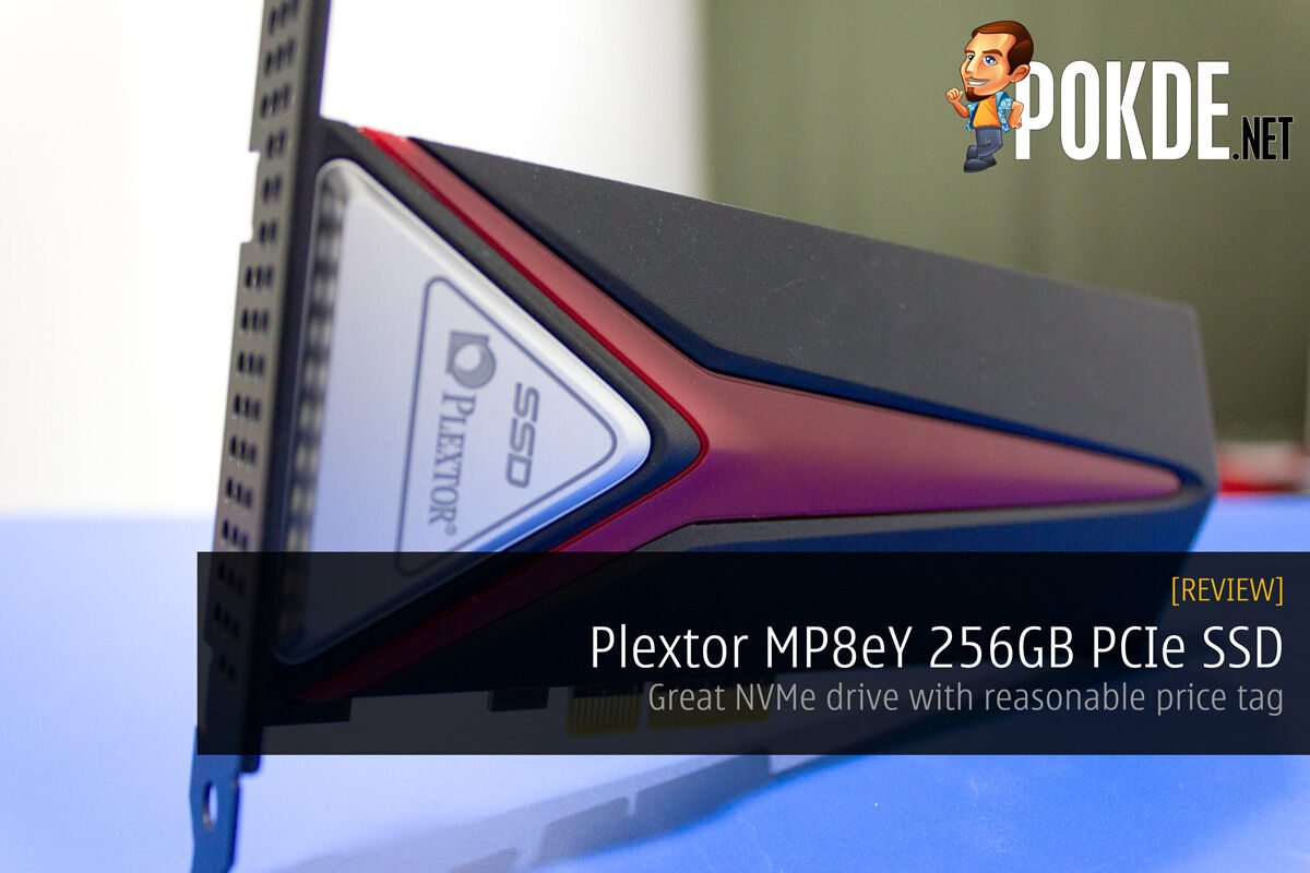Plextor MP8eY 256GB PCIe SSD review - Great NVMe drive with reasonable price tag 30