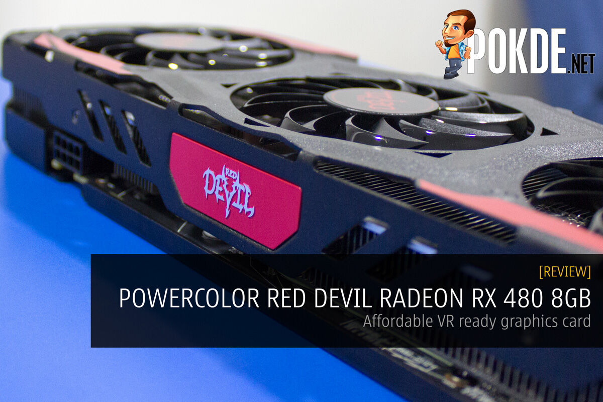 PowerColor Red Devil Radeon RX 480 8GB review — VR Ready Devil 19