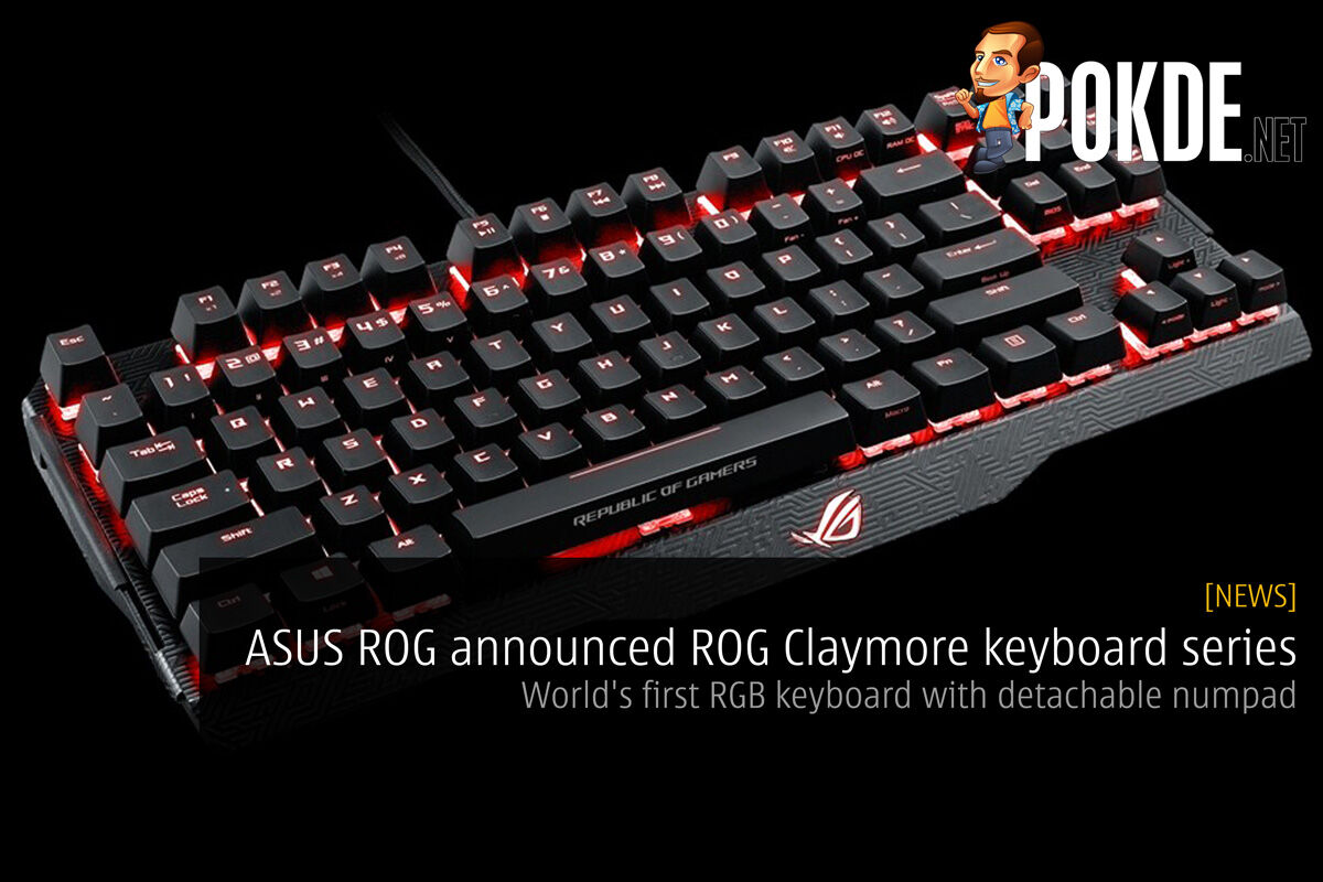 ASUS ROG announced ROG Claymore keyboard series — world's first RGB keyboard with detachable numpad 41