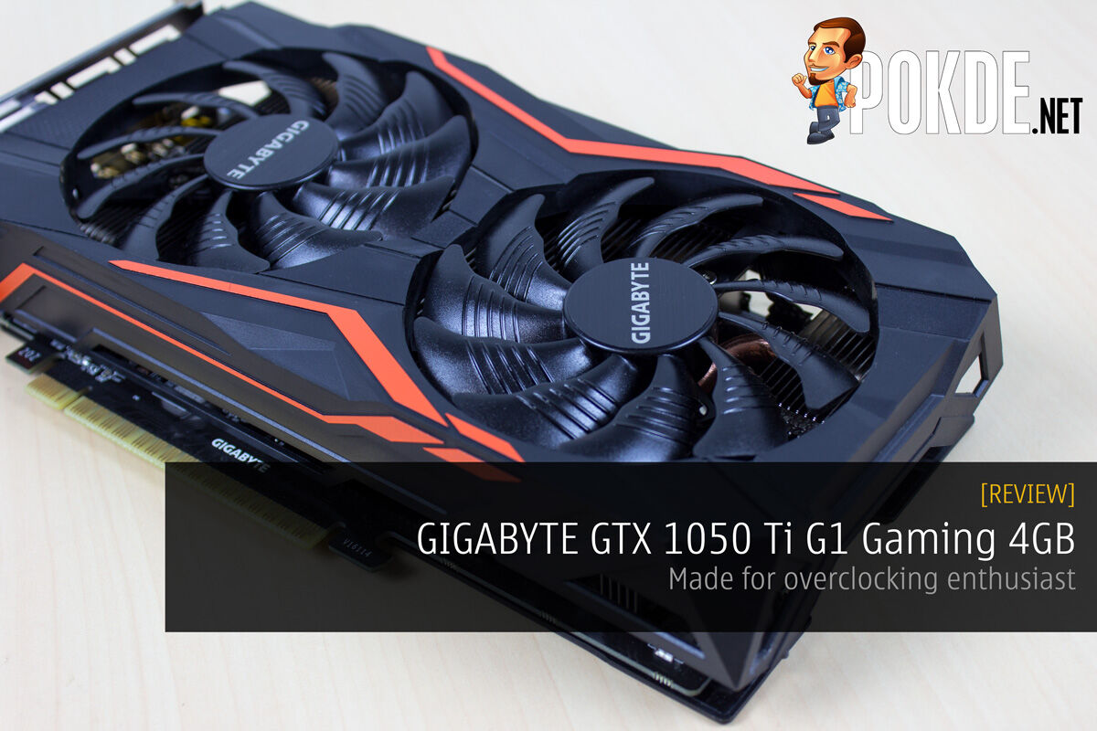 GIGABYTE GTX 1050 Ti G1 Gaming review — made for overclocking enthusiasts 29
