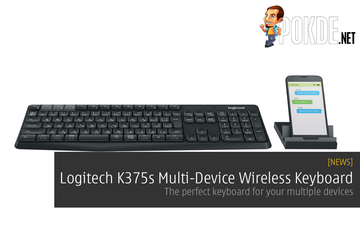 afsked Kriger ortodoks Logitech K375s Multi-Device Wireless Keyboard And Stand Combo Might Be The  Best Keyboard For Your Desktop – Pokde.Net
