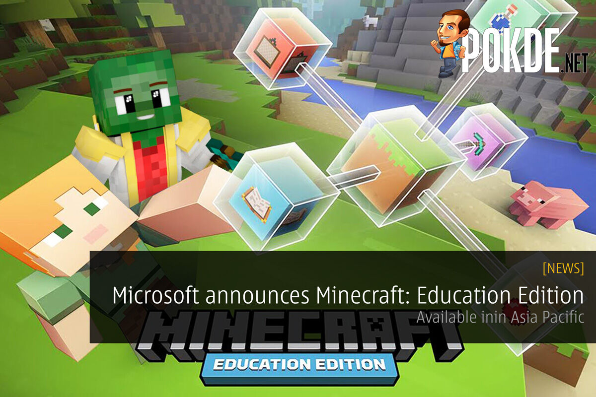 Microsoft announces availability of Minecraft: Education Edition in Asia Pacific 29