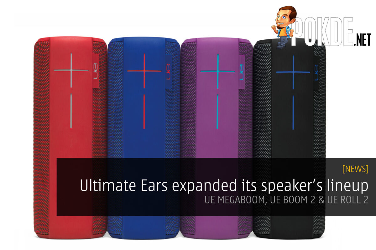 Ultimate Ears expanded its speaker’s lineup — UE MEGABOOM, UE BOOM 2 & UE ROLL 2 26