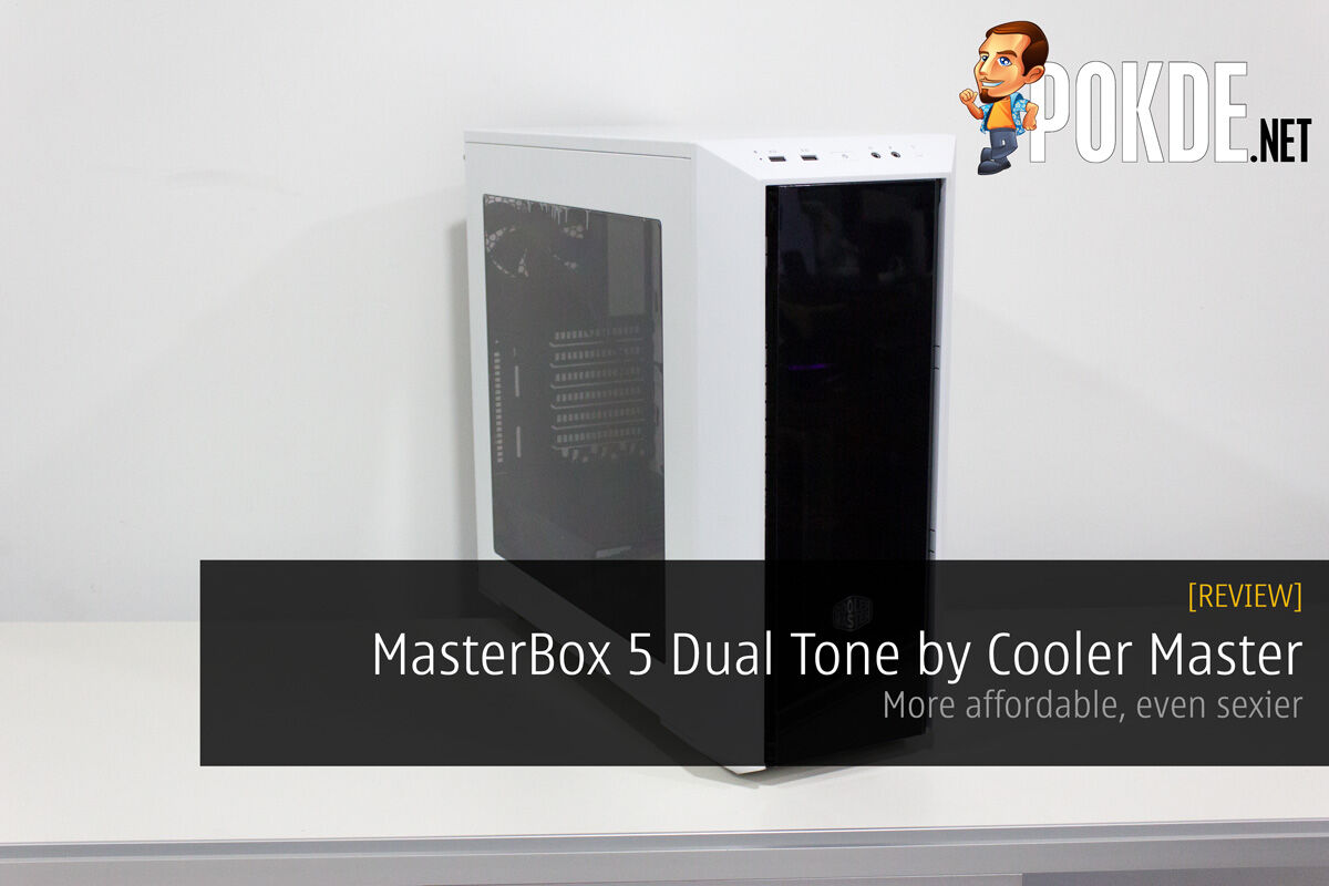 MasterBox 5 Dual Tone by Cooler Master review — more affordable, even sexier 25