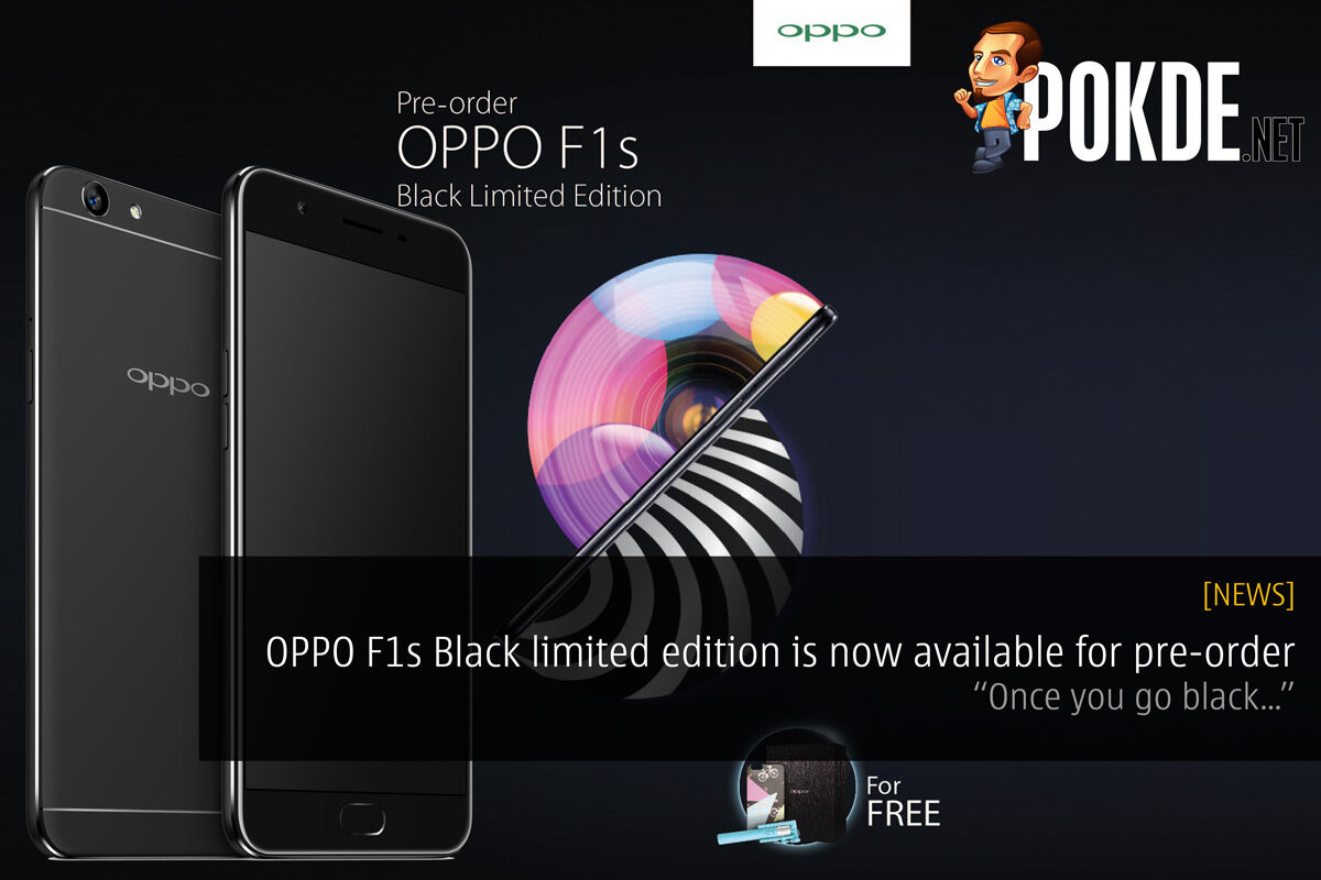 OPPO F1s Black limited edition is now available for pre-order — “Once you go black…” 24