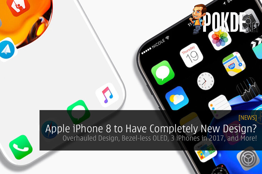 Apple iPhone 8 News: Overhauled Design, Bezel-less OLED Display, 3 iPhones in 2017, and More! 20