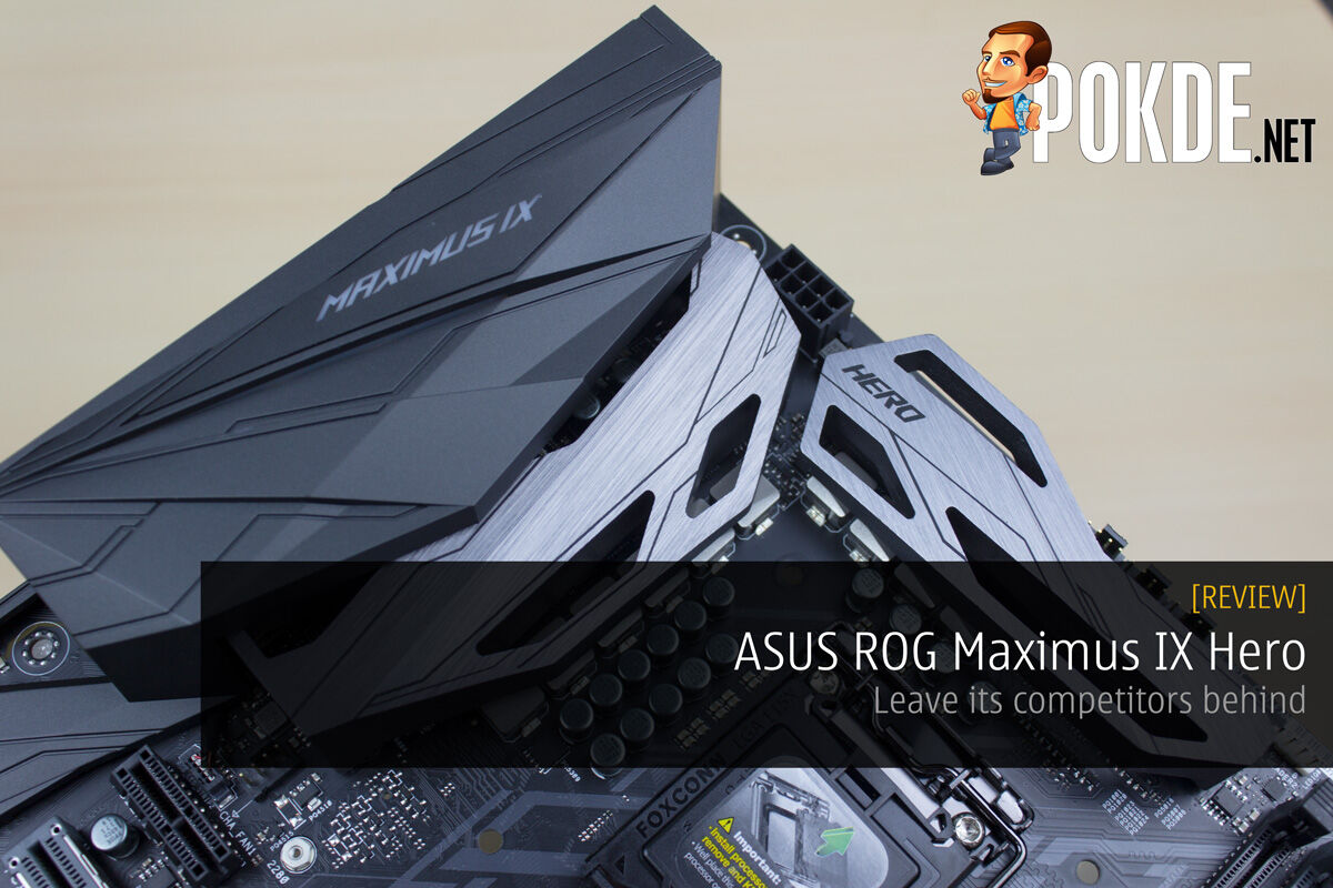 ASUS ROG Maximus IX Hero review - leave its competitors behind 21
