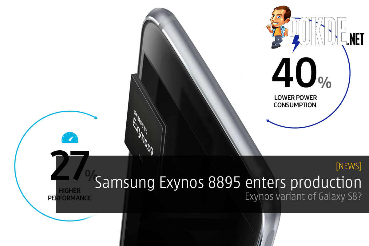 Samsung Exynos 8895 enters production — Exynos variant of Galaxy S8? 26