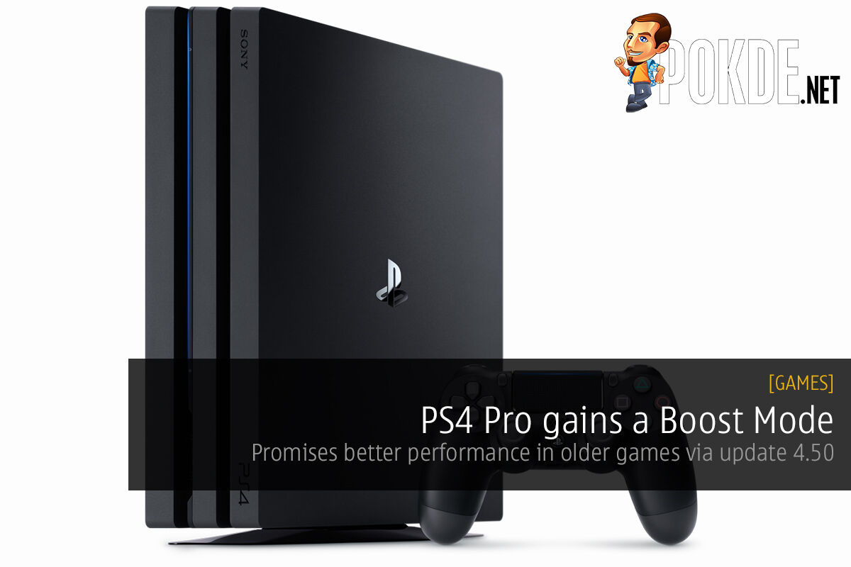 PS4 Pro gains a Boost Mode, available in the latest 4.50 system update 34