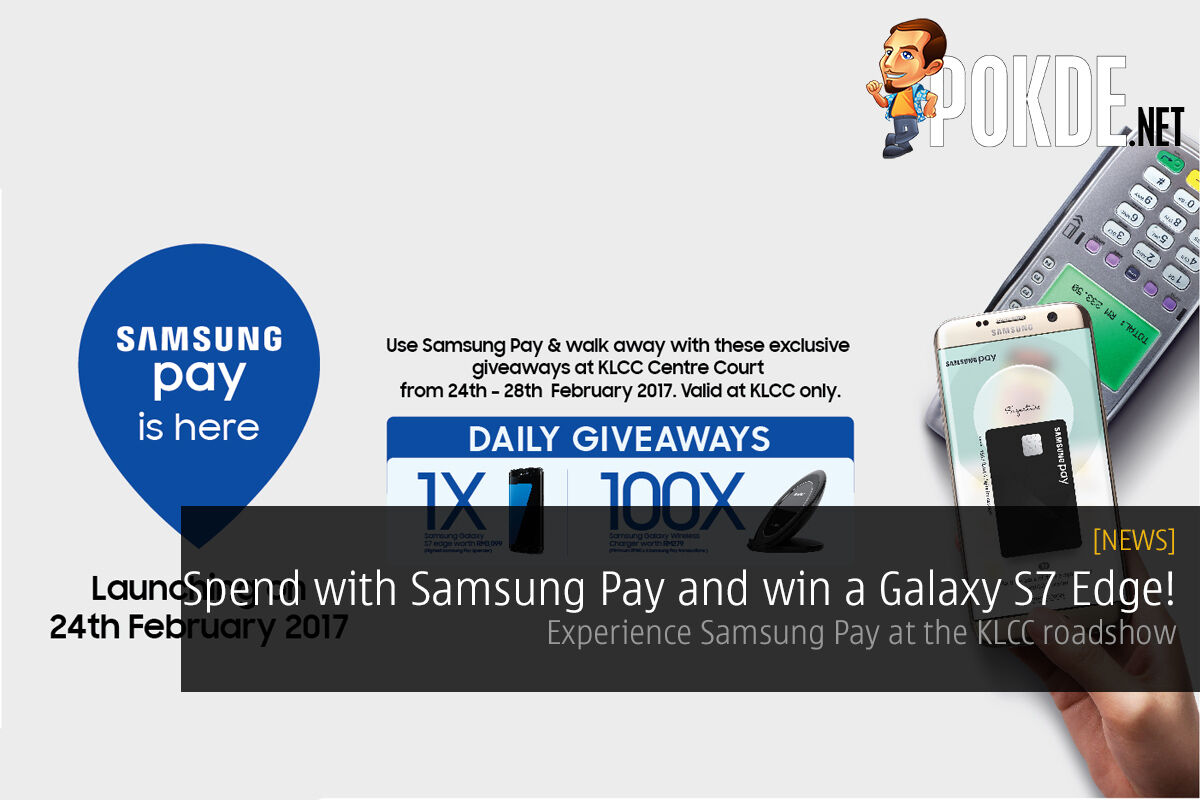 Use Samsung Pay and win a Samsung Galaxy S7 Edge! 20