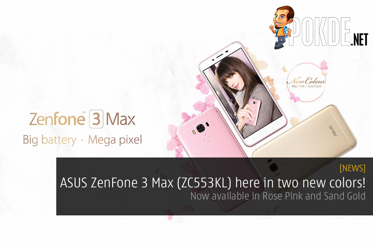 ASUS ZenFone 3 Max (ZC553KL) to come in two new colors! 24