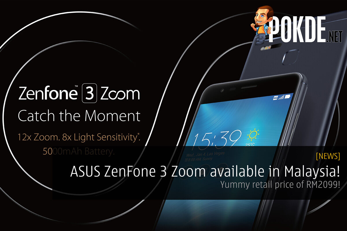 ASUS ZenFone 3 Zoom (ZE553KL) is now available in Malaysia! 25