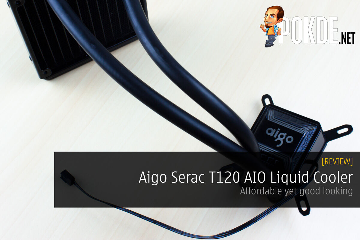 Aigo Serac T120 AIO Liquid Cooler Review — affordable yet good looking 28