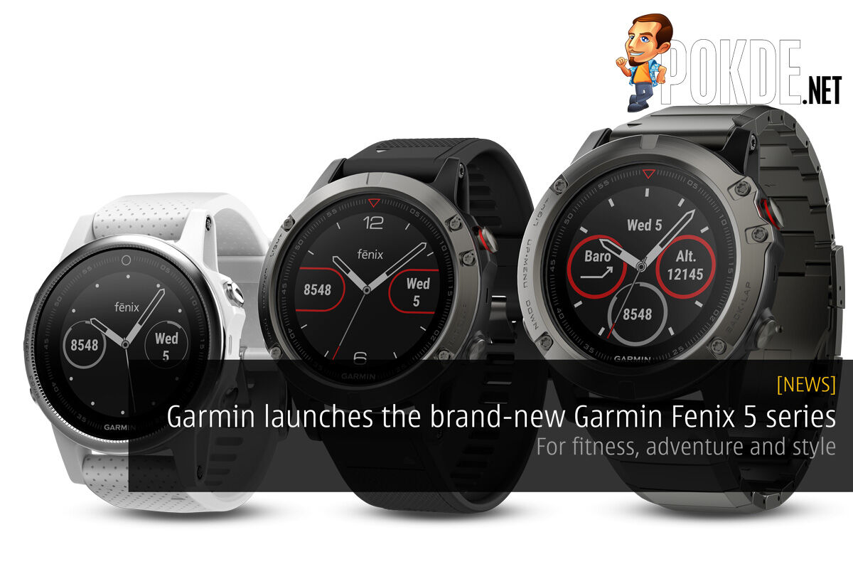 Garmin launches the brand-new Garmin Fenix 5 series – For fitness, adventure and style 19