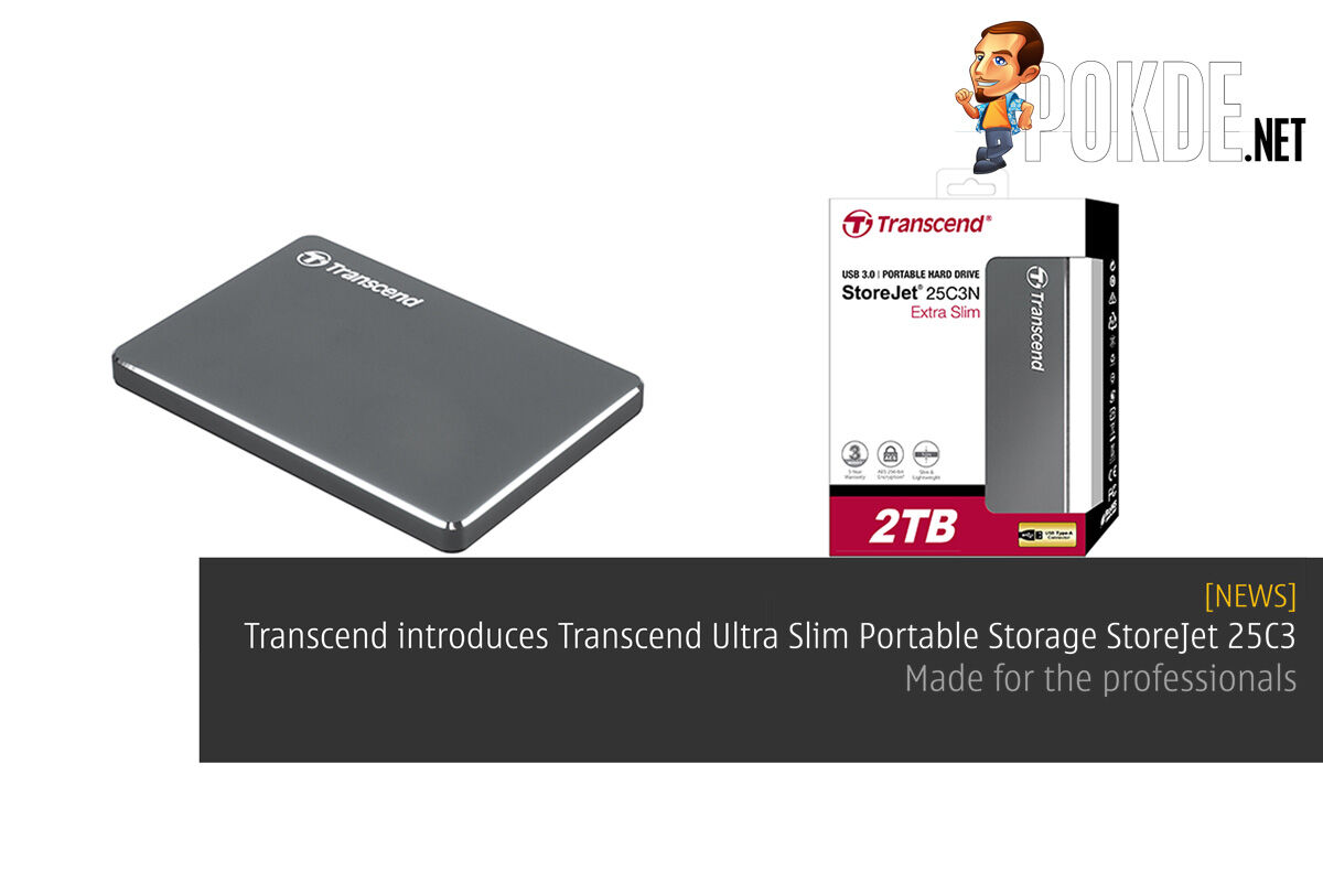 Transcend introduces Transcend Ultra Slim Portable Storage StoreJet 25C3 – Made for the professionals 26