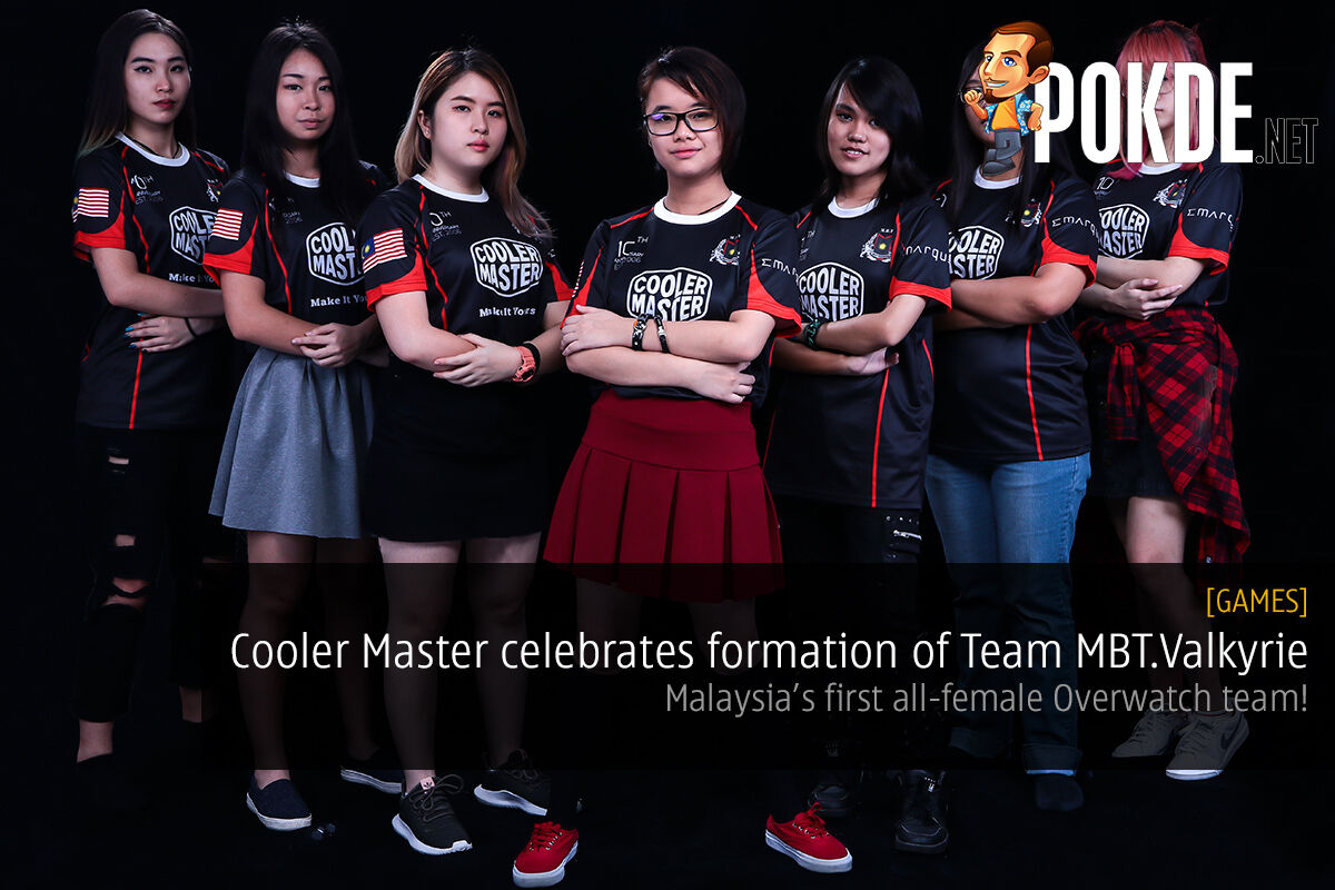 Cooler Master celebrates formation of Team MBT.Valkyrie; Malaysia's First All-Female Overwatch Team! 26