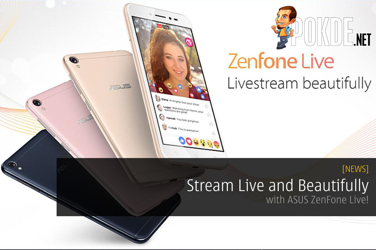 Stream Live and Beautifully with ASUS ZenFone Live! 34