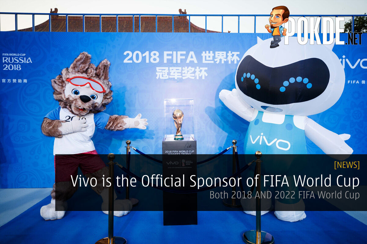 Vivo is the Official Sponsor of FIFA World Cup; Both 2018 AND 2022 FIFA World Cup 30
