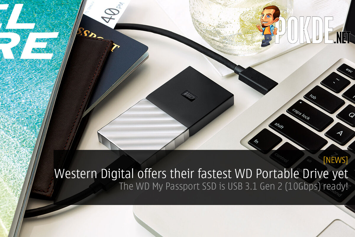 Western Digital offers their fastest WD Portable Drive yet; the WD My Passport SSD is USB 3.1 Gen2 (10Gbps) ready! 25