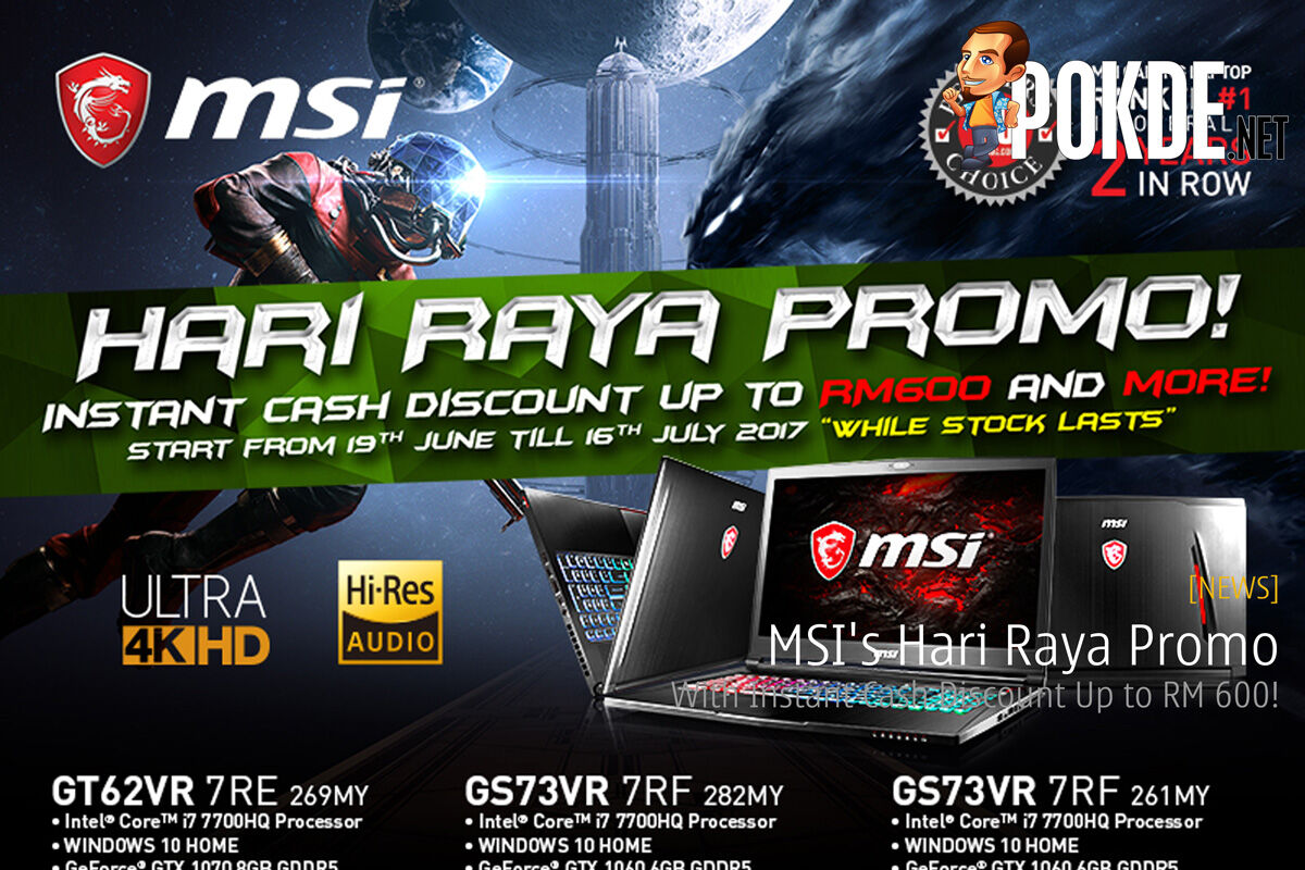 MSI's Hari Raya Promo; With Instant Cash Discount Up to RM 600! 21