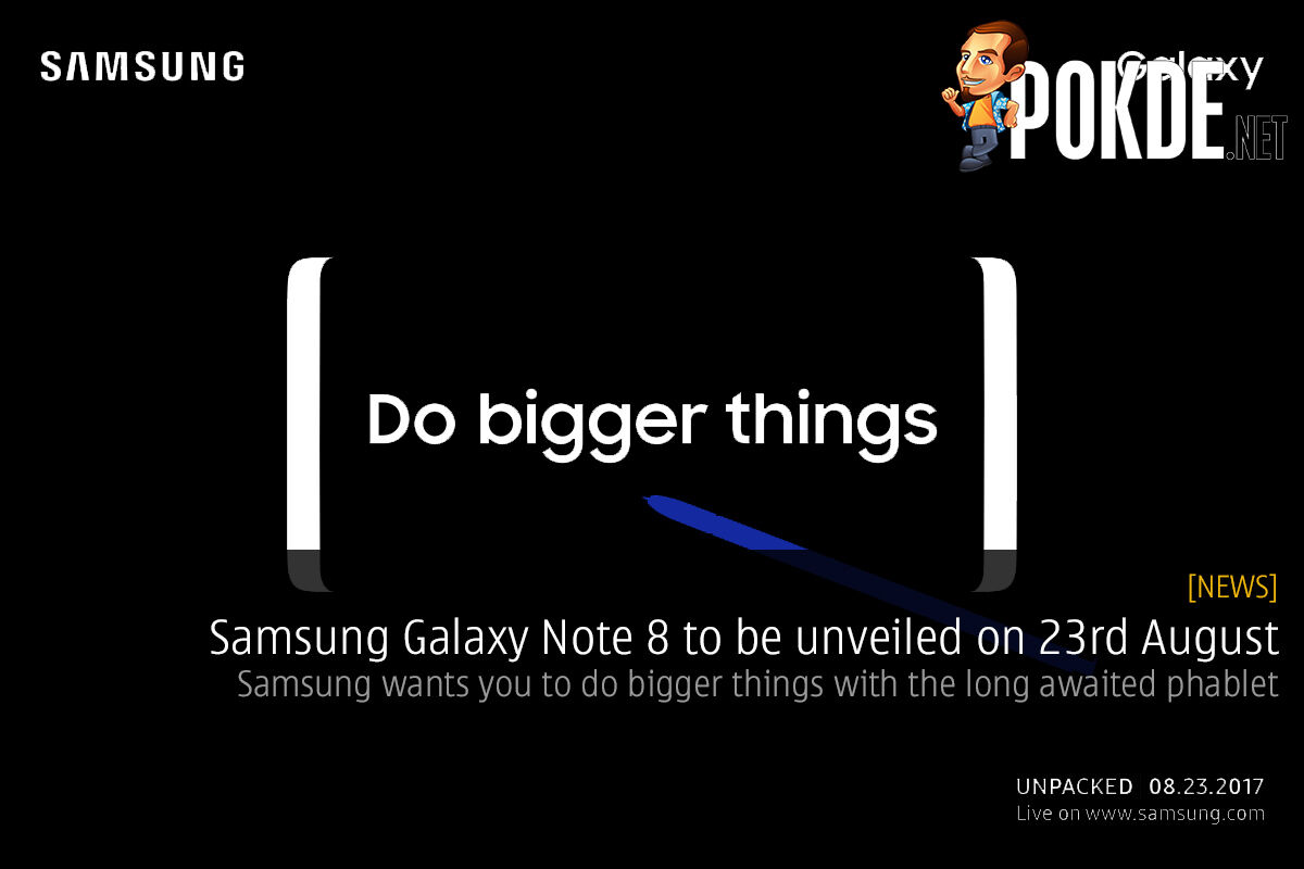 Samsung Galaxy Note 8 to be unveiled on 23rd August; Do bigger things with the long awaited phablet 35