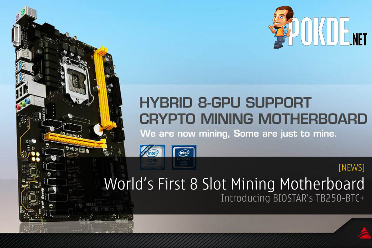 World’s First 8 Slot Mining Motherboard - Introducing BIOSTAR's TB250-BTC+ 25