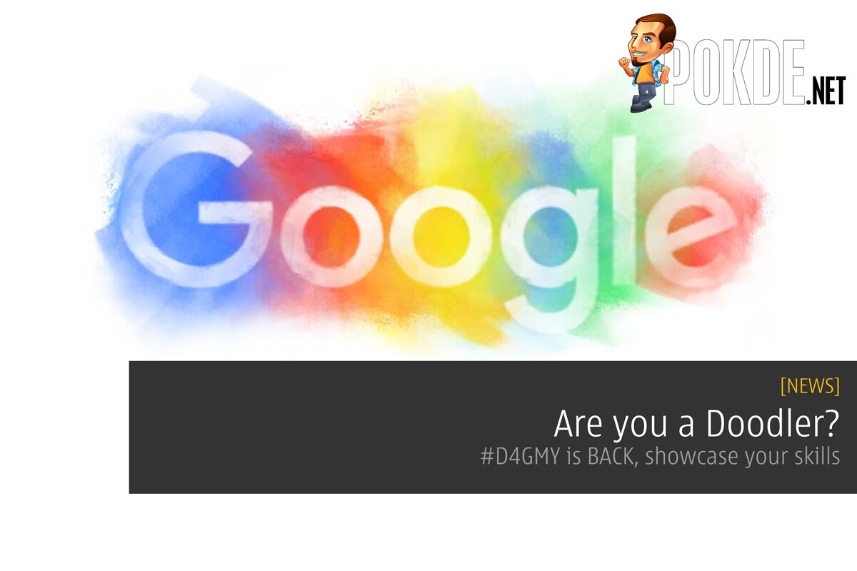 Are you a Doodler? Doodle 4 Google #D4GMY is BACK, showcase your skills! 22