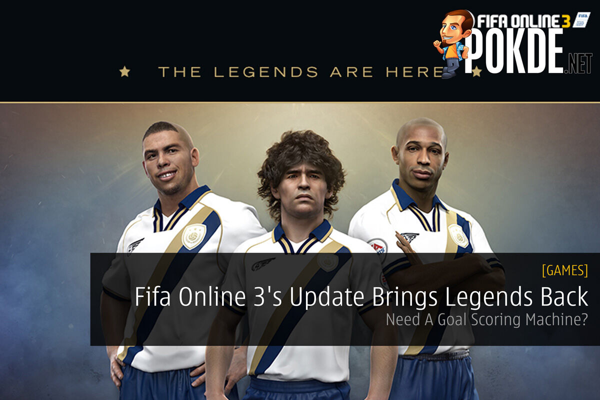 Fifa Online 3's Latest Update Brings Legends Back - Need A Goal Scoring Machine? 30