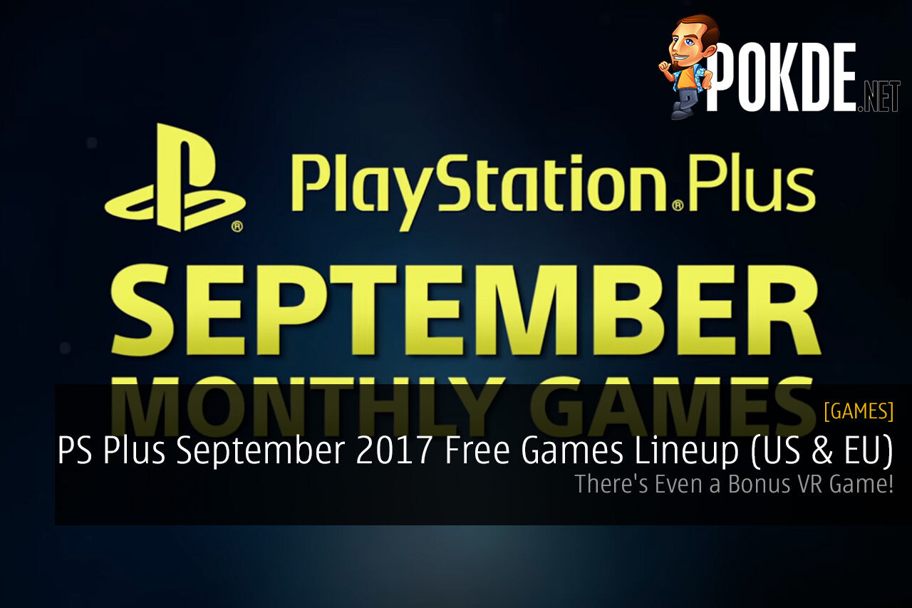PS Plus September 2017 Free Games Lineup US EU Region