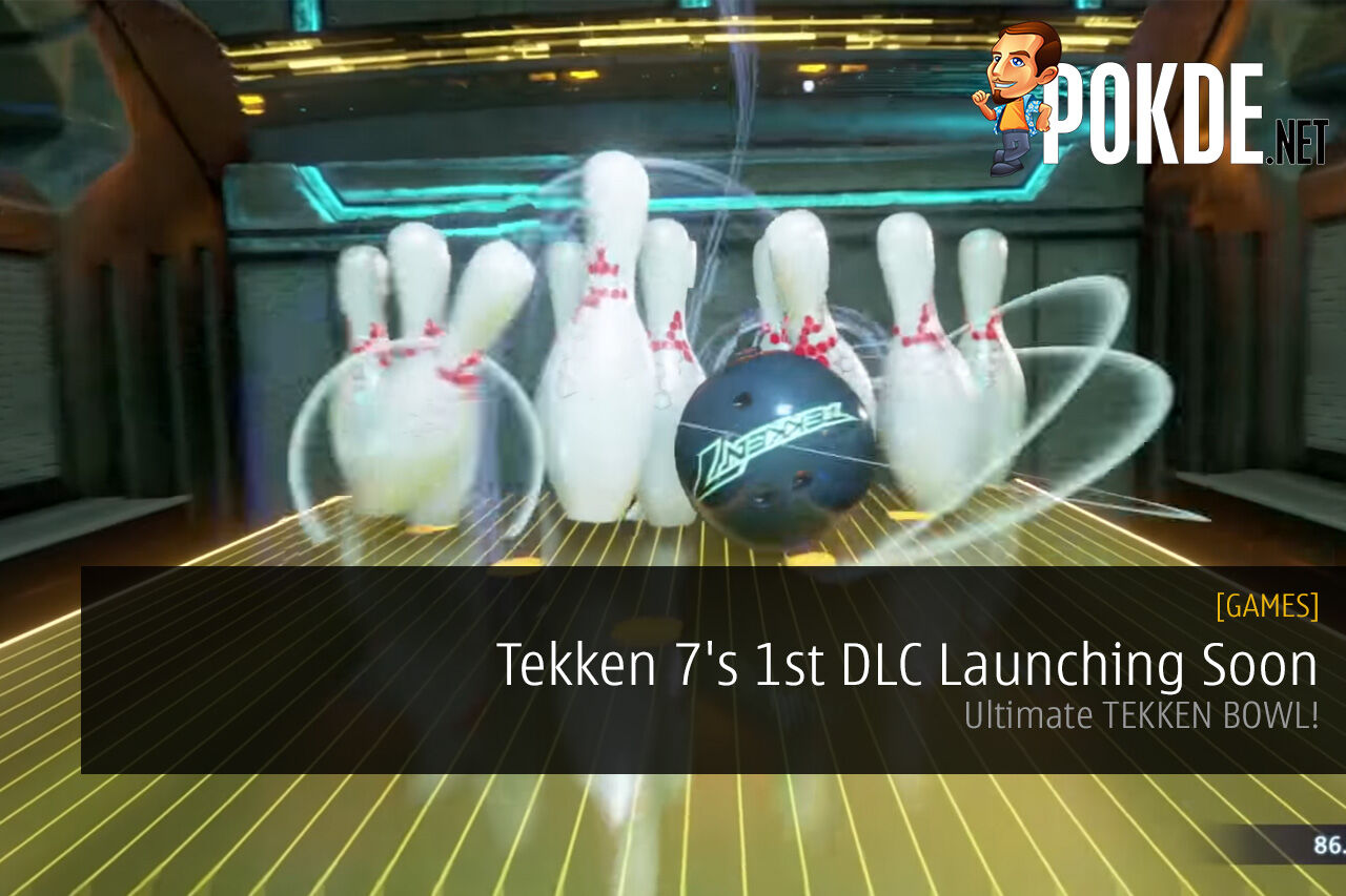 tekken 7 ultimate tekken bowl DLC