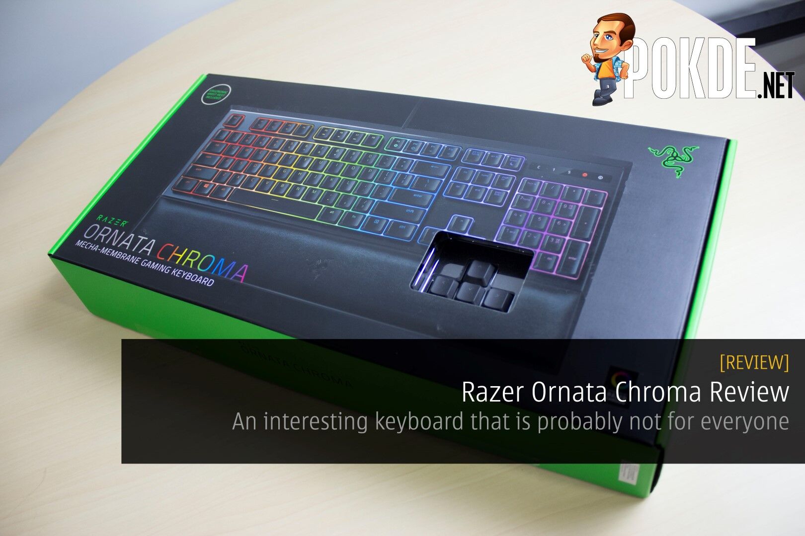 Razer Ornata Chroma Review - An Interesting Hybrid Keyboard That's Probably Not For – Pokde.Net