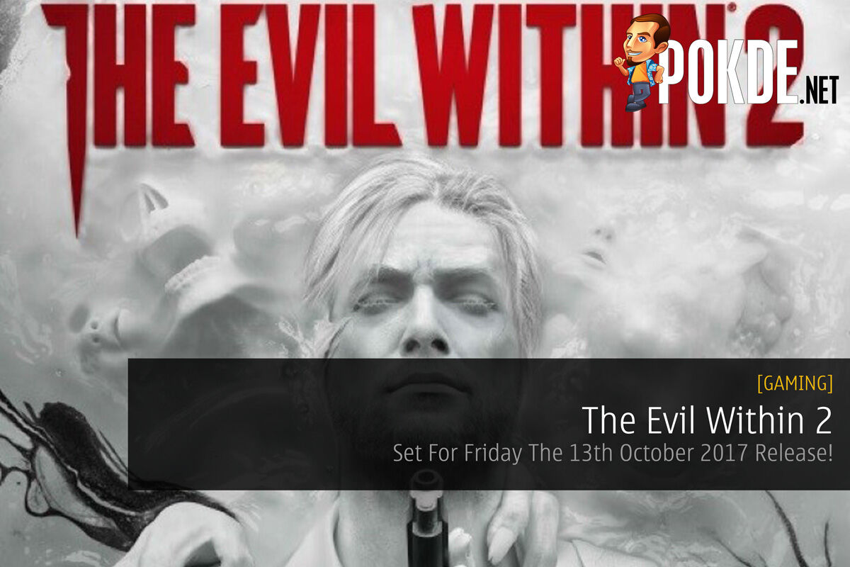 The Evil Within 2; Set For Friday The 13th October 2017 Release! 22