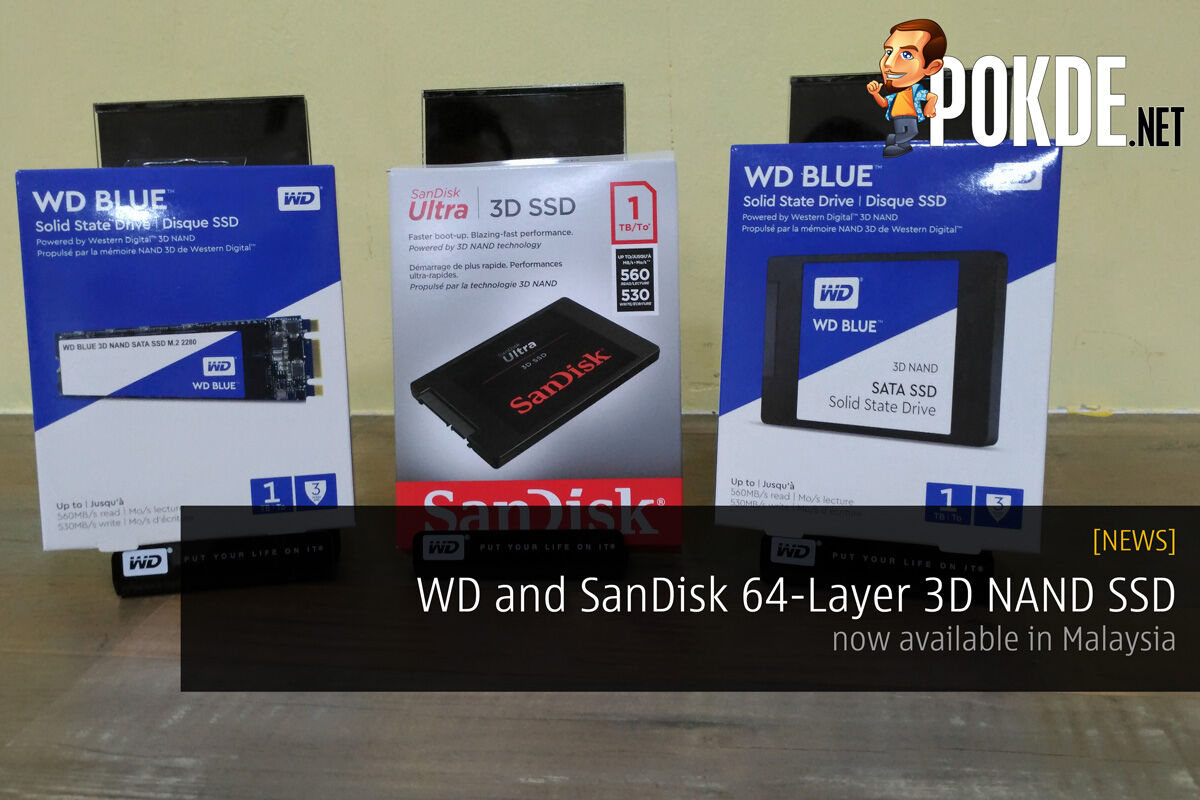 WD and SanDisk 64-Layer 3D NAND SSD now available in Malaysia 41