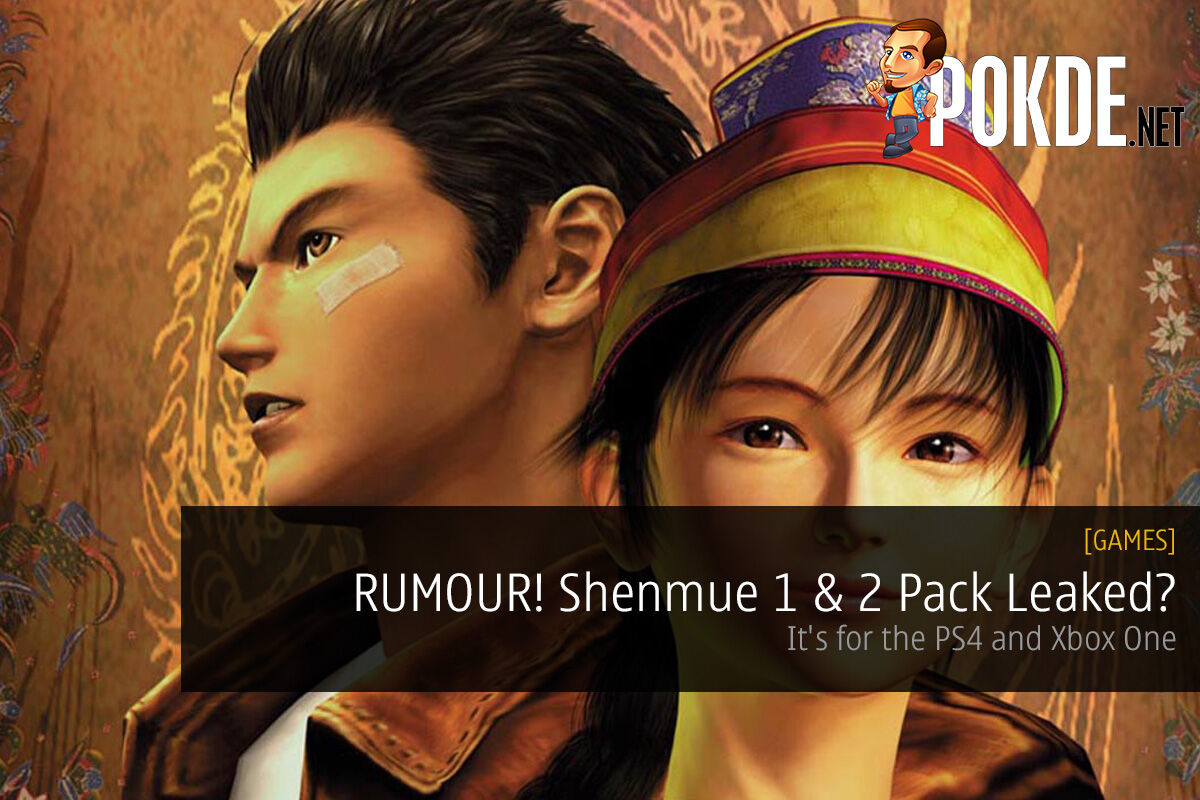 RUMOUR Shenmue 1 & 2 Pack Leaked?