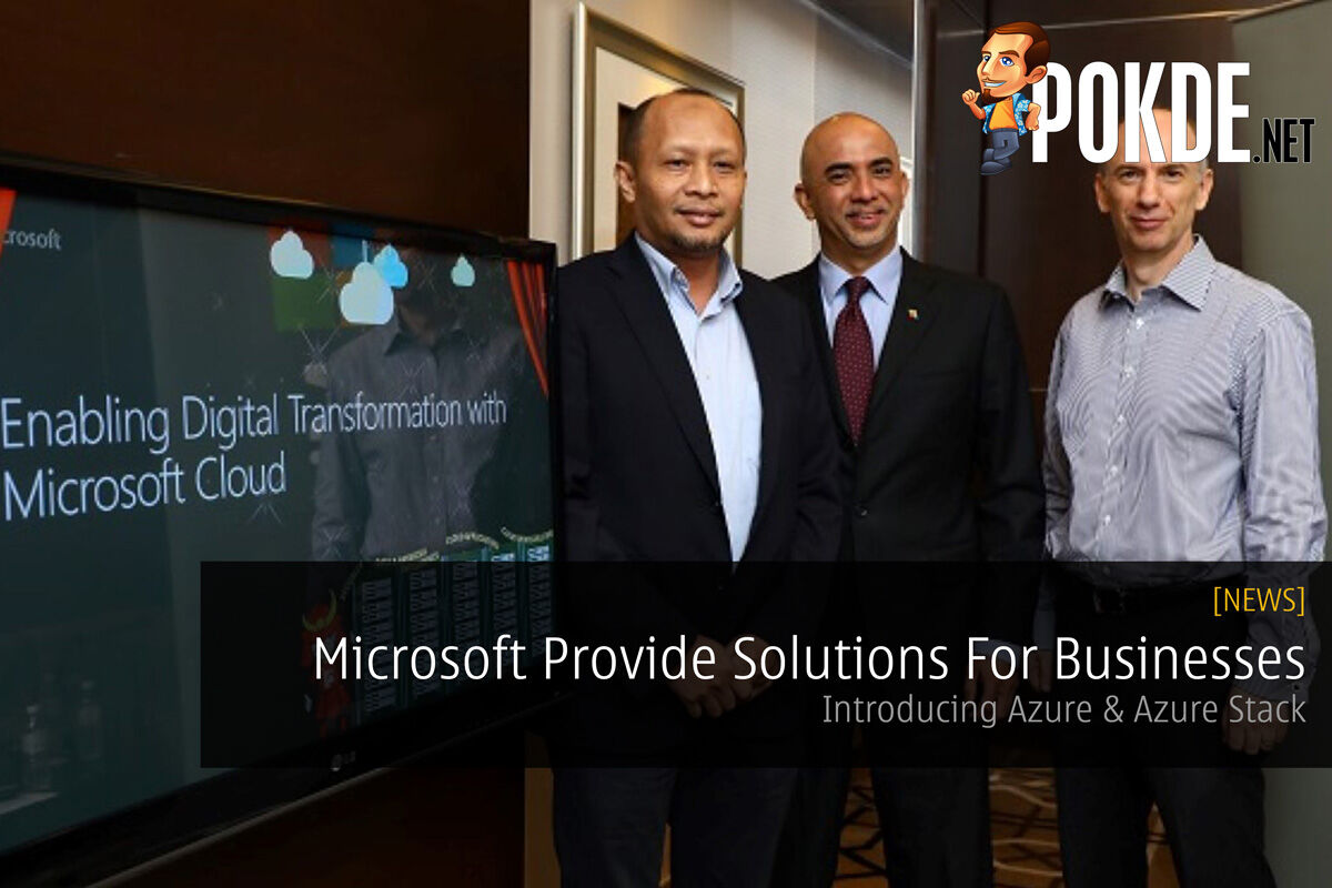Microsoft Provide New Solutions For Malaysian Businesses - Introducing Azure & Azure Stack 26