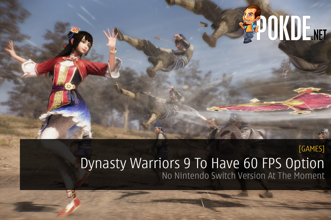 Dynasty Warriors 9 To Have 60 FPS Option