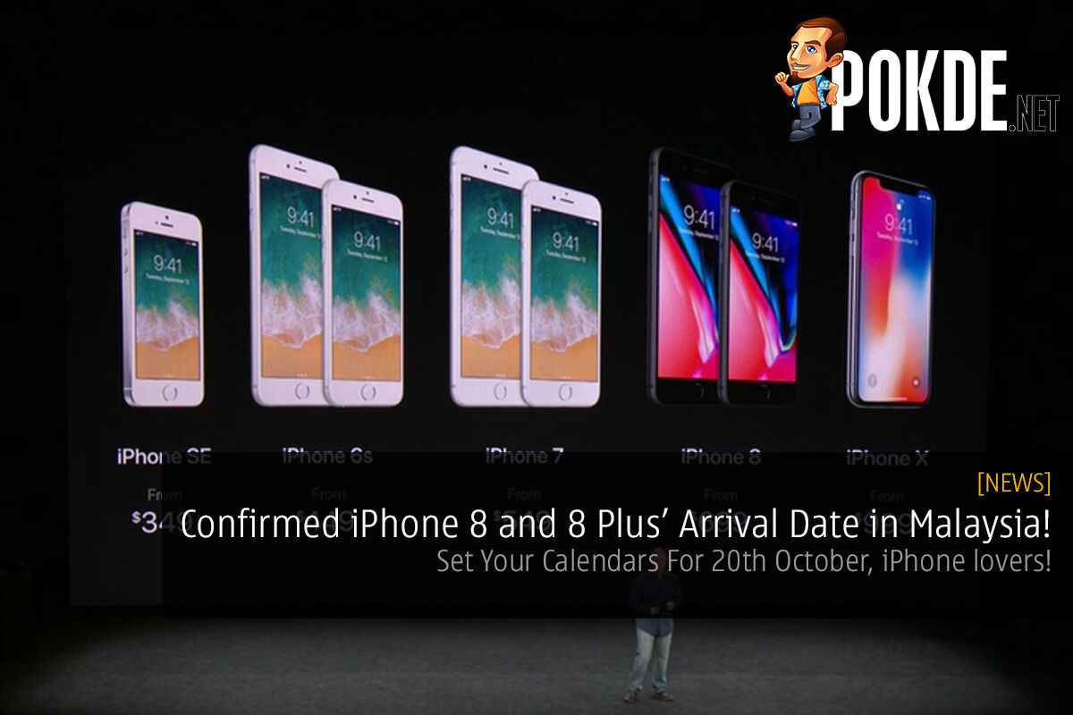 Confirmed iPhone 8 and 8 Plus’ Arrival Date in Malaysia! Set Your Calendars For 20 October, iPhone lovers! 36