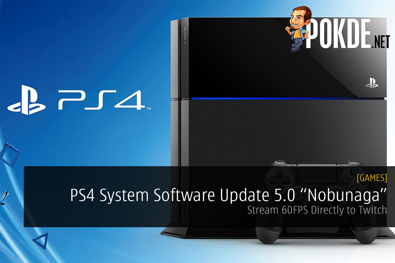 PS4 System Software Update 5.0 “Nobunaga”