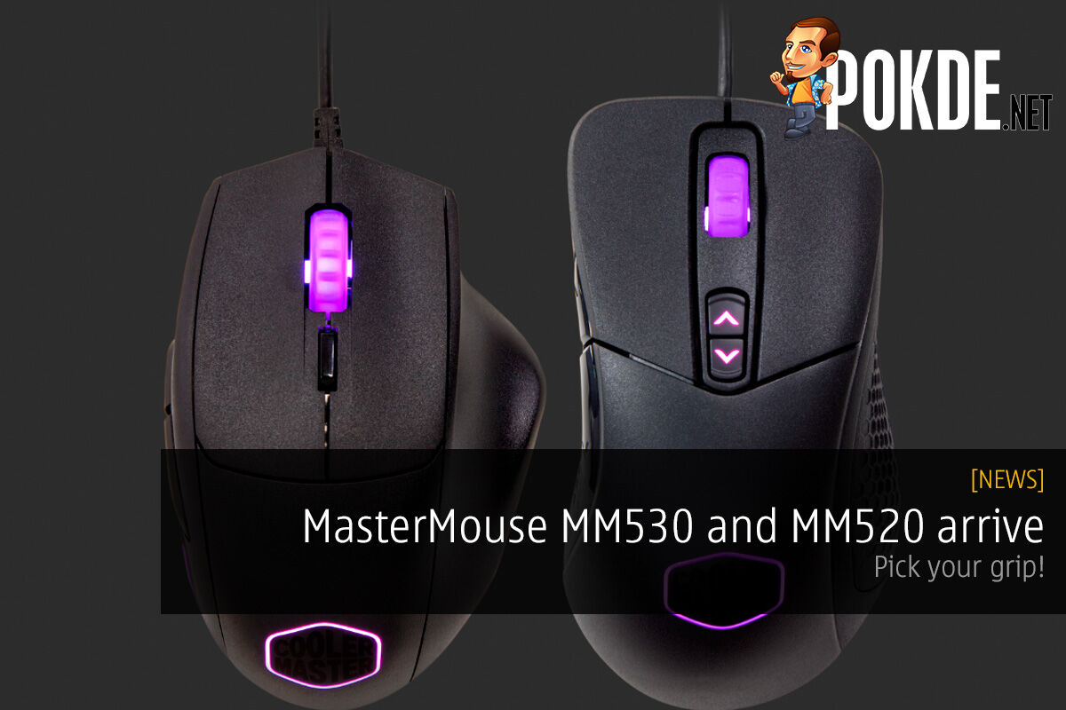 MasterMouse MM530 and MM520 arrive; pick your grip. 28